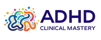 ADHD Clinical Mastery